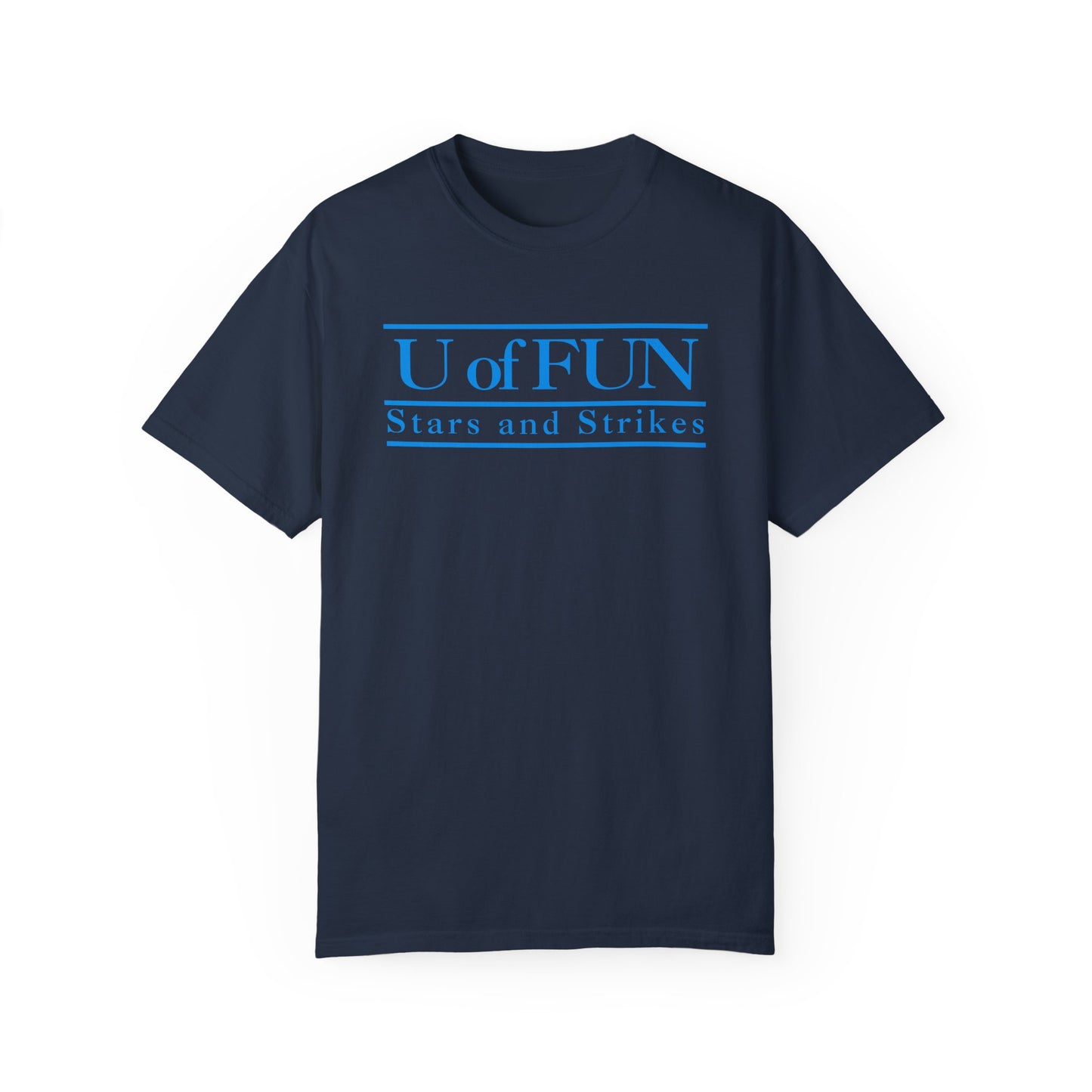 U OF FUN T-SHIRT