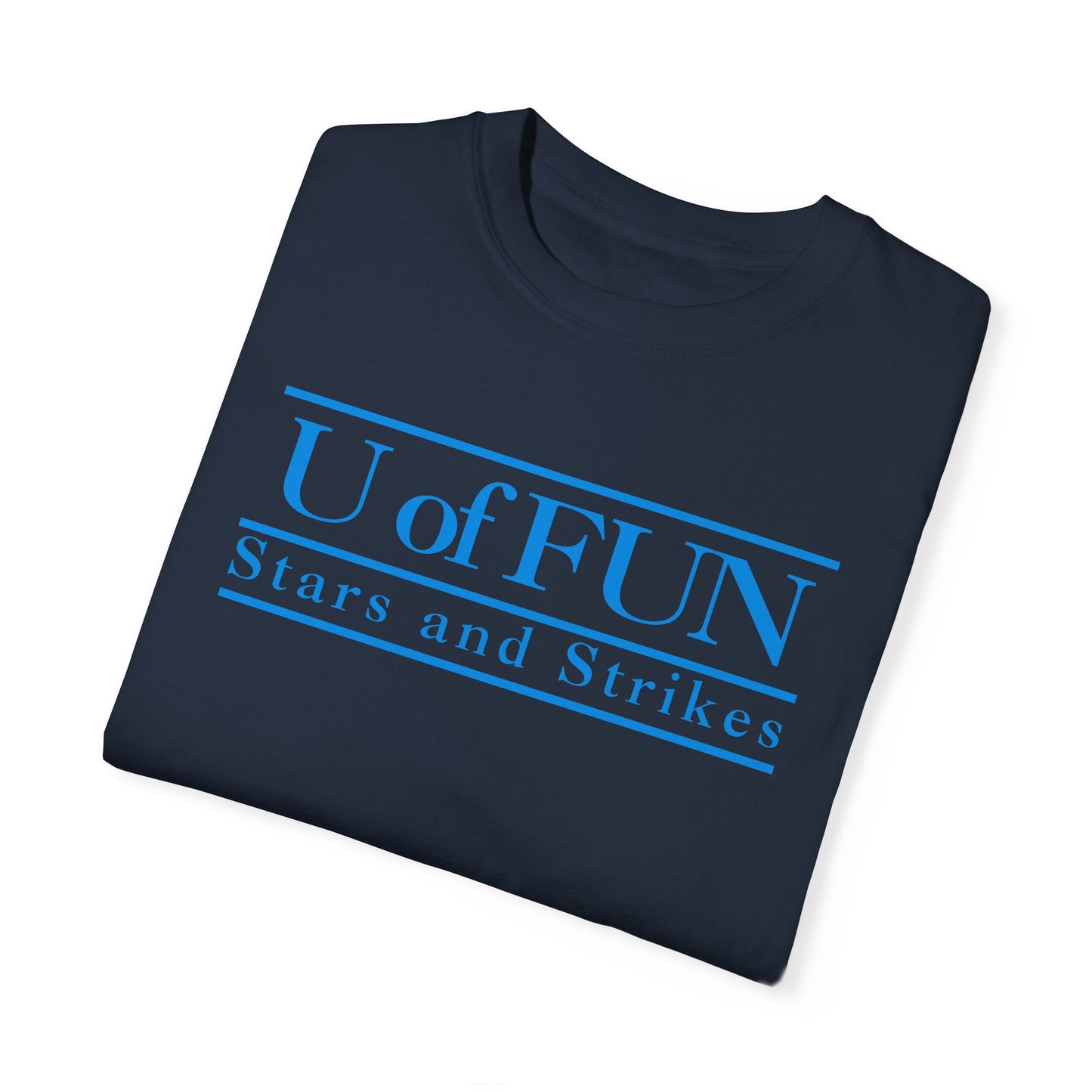U OF FUN T-SHIRT