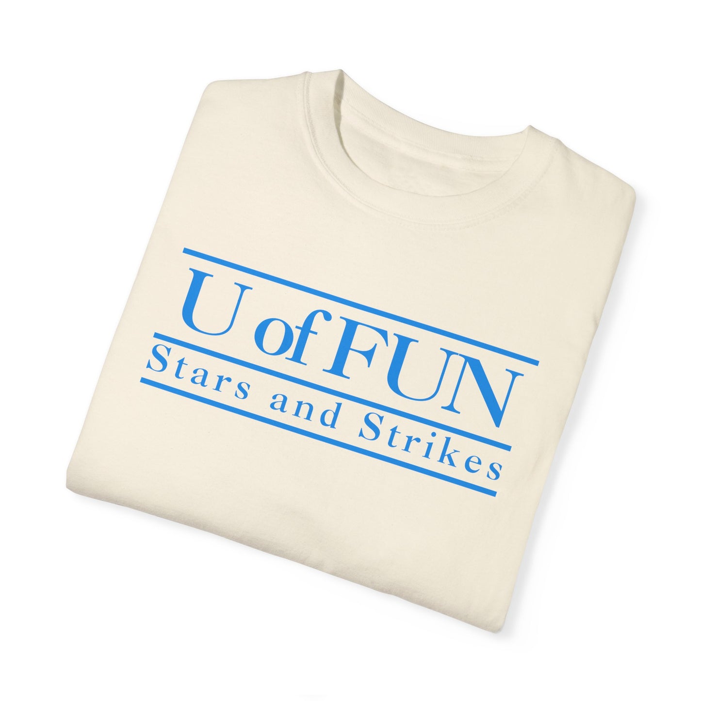 U OF FUN T-SHIRT