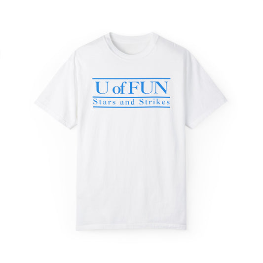 U OF FUN T-SHIRT